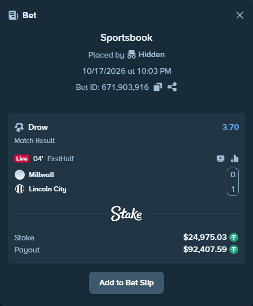 Bet slip: Millwall - Lincoln, $25,000.00 stake at 3.70 odds, placed by BetlikeaKing