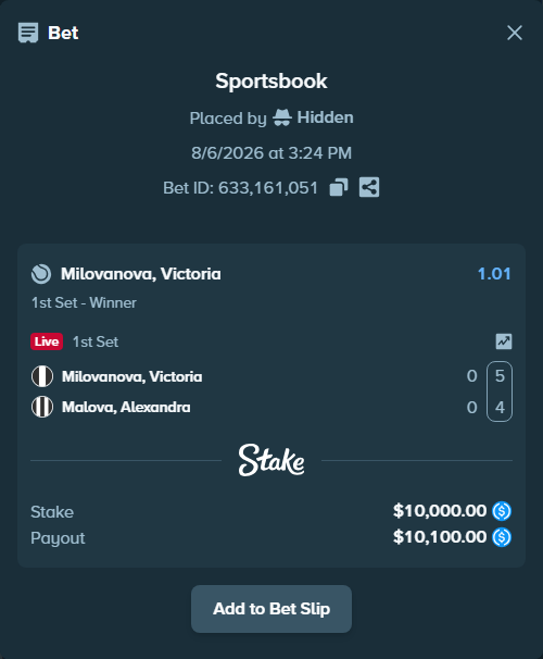 Bet slip: Milovanova, Victoria - Malova, Alexandra, $10,000.00 stake at 1.01 odds, placed by Hidden