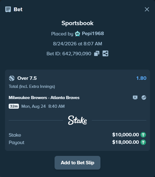 Bet slip: Milwaukee Brewers - Atlanta Braves, $10,000.00 stake at 1.80 odds, placed by Pepi1968