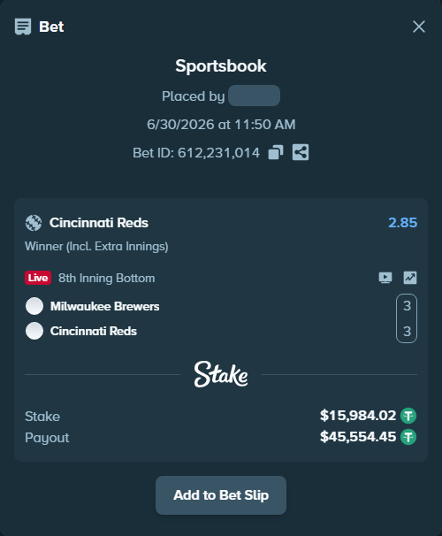 Bet slip: Milwaukee Brewers - Cincinnati Reds, $16,000.00 stake at 2.85 odds, placed by ayoflasher
