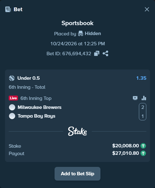 Bet slip: Milwaukee Brewers - Tampa Bay Rays, $20,028.01 stake at 1.35 odds, placed by Hidden