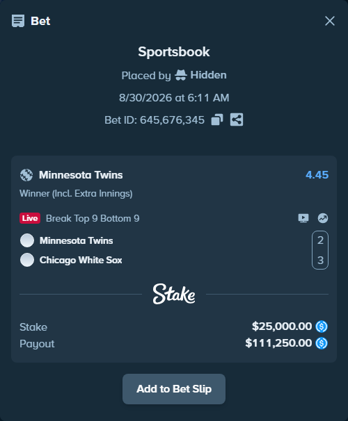 Bet slip: Minnesota Twins - Chicago White Sox, $25,000.00 stake at 4.45 odds, placed by Hidden