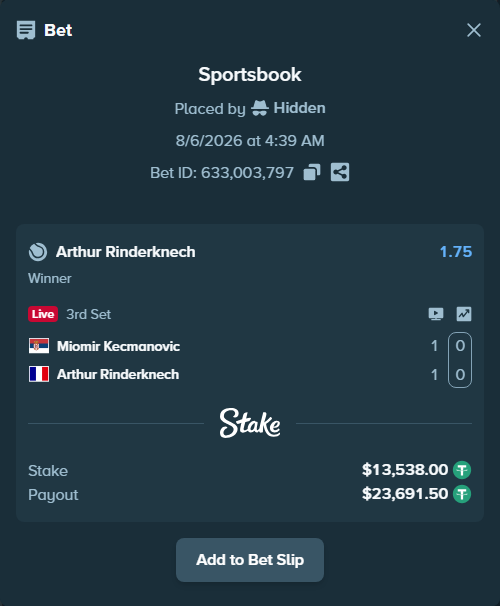 Bet slip: Miomir Kecmanovic - Arthur Rinderknech, $13,551.54 stake at 1.75 odds, placed by Hidden