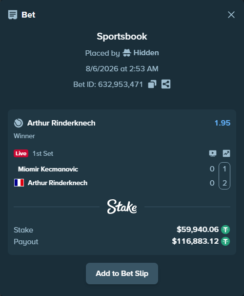 Bet slip: Miomir Kecmanovic - Arthur Rinderknech, $60,000.00 stake at 1.95 odds, placed by Hidden