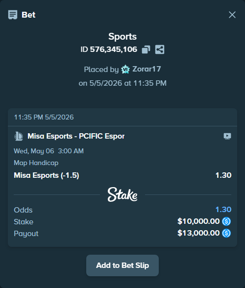 Bet slip: Misa Esports - Pcific Esports, $10,000.00 stake at 1.30 odds, placed by Zorar17