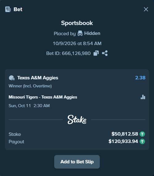 Bet slip: Missouri Tigers - Texas A&M Aggies, $50,863.39 stake at 2.38 odds, placed by Hidden
