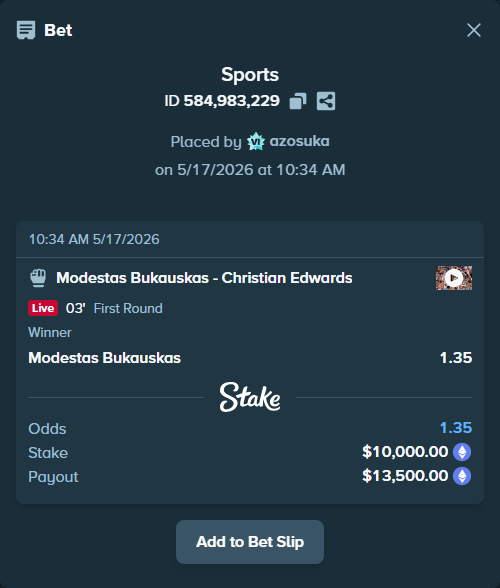 Bet slip: Modestas Bukauskas - Christian Edwards, $7,949.29 stake at 1.35 odds, placed by azosuka