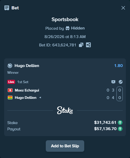 Bet slip: Moez Echargui - Hugo Dellien, $31,742.61 stake at 1.80 odds, placed by Hidden