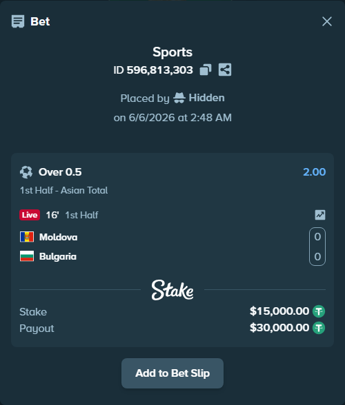 Bet slip: Moldova - Bulgaria, $15,000.00 stake at 2.00 odds, placed by Hidden