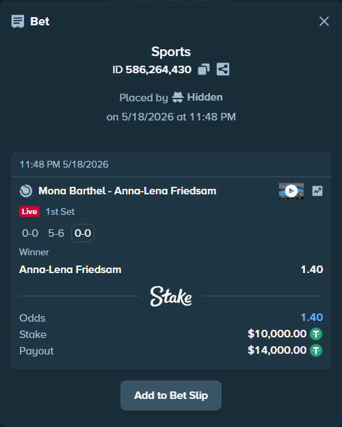 Bet slip: Mona Barthel - Anna-Lena Friedsam, $10,000.00 stake at 1.40 odds, placed by Hidden