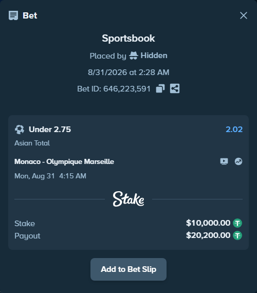 Bet slip: Monaco - Olympique Marseille, $10,000.00 stake at 2.02 odds, placed by Hidden
