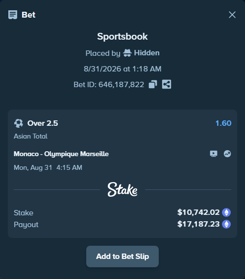 Bet slip: Monaco - Olympique Marseille, $10,701.79 stake at 1.60 odds, placed by Hidden