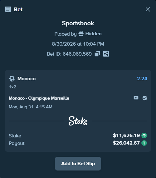 Bet slip: Monaco - Olympique Marseille, $11,626.19 stake at 2.24 odds, placed by Hidden