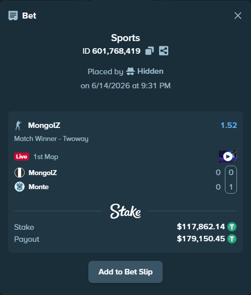 Bet slip: MongolZ - Monte, $117,980.00 stake at 1.52 odds, placed by Hidden
