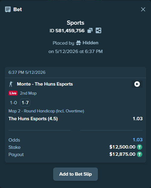 Bet slip: Monte - The Huns Esports, $12,500.00 stake at 1.03 odds, placed by PerryLBH