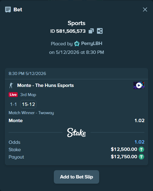 Bet slip: Monte - The Huns Esports, $12,500.00 stake at 1.02 odds, placed by PerryLBH