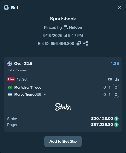 Bet slip: Monteiro, Thiago - Marco Trungelliti, $20,128.00 stake at 1.85 odds, placed by Hidden
