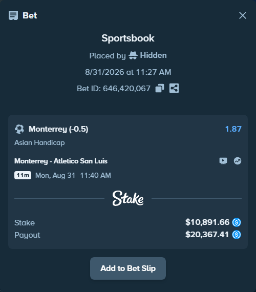 Bet slip: Monterrey - Atletico San Luis, $10,891.66 stake at 1.87 odds, placed by Hidden