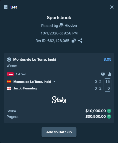 Bet slip: Montes-de la Torre, Inaki - Jacob Fearnley, $10,000.00 stake at 3.05 odds, placed by Hidden