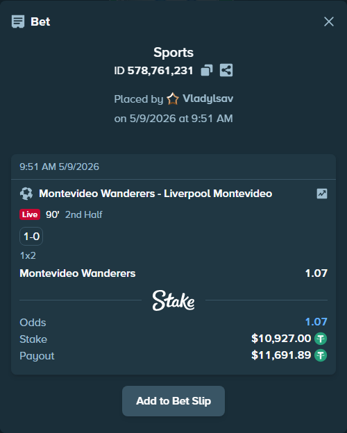 Bet slip: Montevideo Wanderers - Liverpool Montevideo, $10,927.00 stake at 1.07 odds, placed by Vladylsav