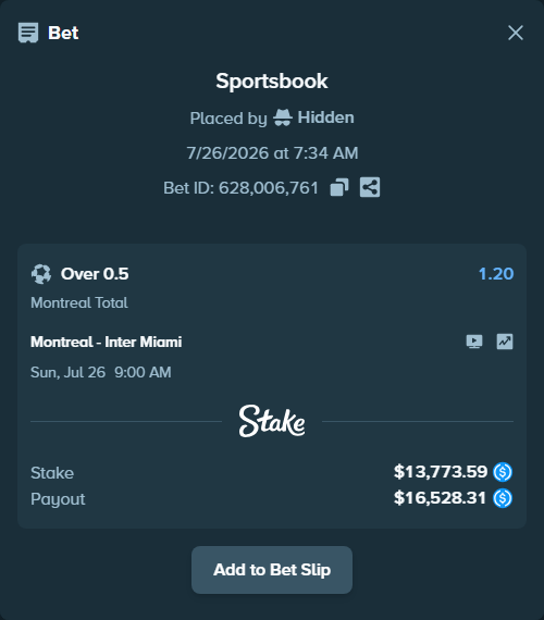 Bet slip: Montreal - Inter Miami, $13,773.59 stake at 1.20 odds, placed by Hidden