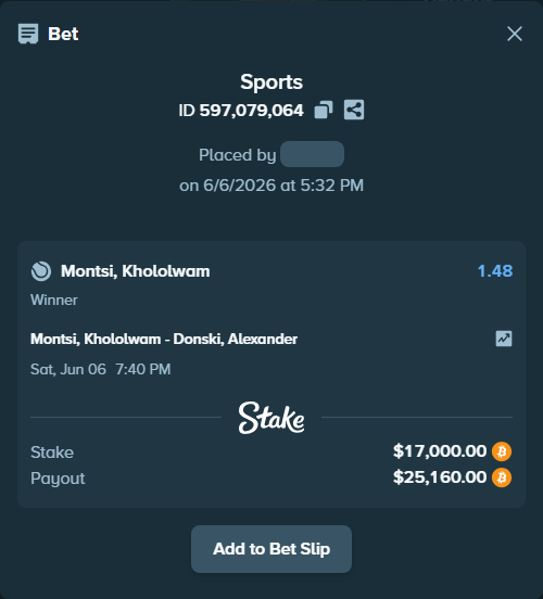 Bet slip: Montsi, Khololwam - Alexander Donski, $17,924.27 stake at 1.48 odds, placed by Dzokoichoi