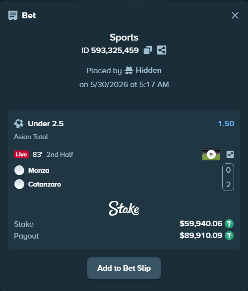 Bet slip: Monza - Catanzaro, $60,000.00 stake at 1.50 odds, placed by Hidden