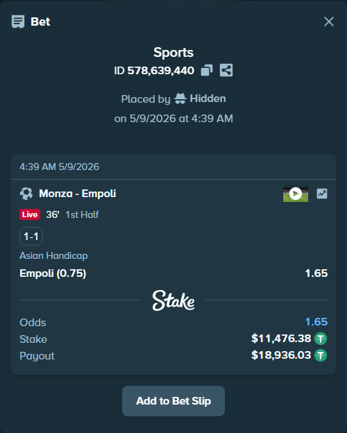 Bet slip: Monza - Empoli, $11,476.38 stake at 1.65 odds, placed by Hidden