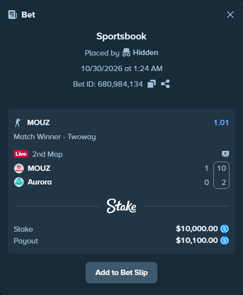 Bet slip: MOUZ - Aurora Gaming, $10,000.00 stake at 1.01 odds, placed by Hidden