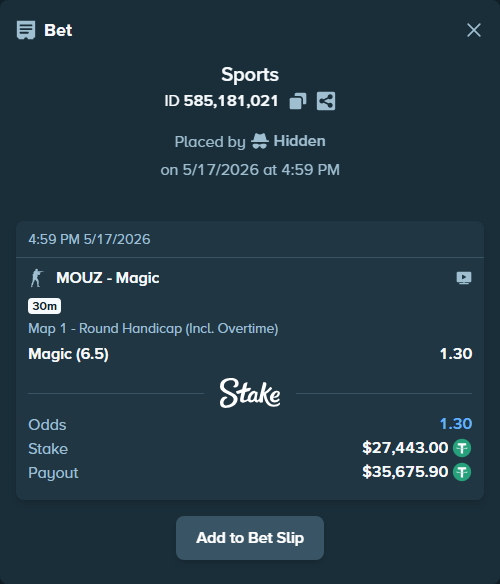 Bet slip: MOUZ - Magic, $27,443.00 stake at 1.30 odds, placed by Hidden