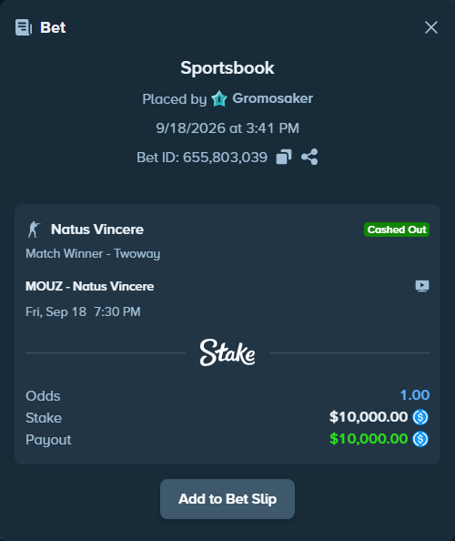Bet slip: MOUZ - Natus Vincere, $10,000.00 stake at 2.70 odds, placed by Gromosaker