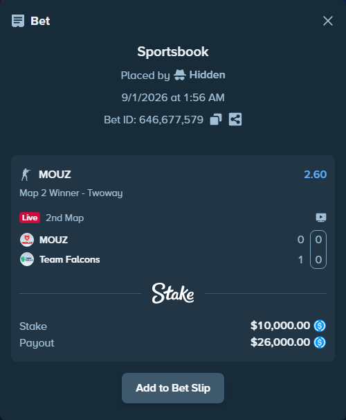 Bet slip: MOUZ - Team Falcons, $10,000.00 stake at 2.60 odds, placed by Hidden