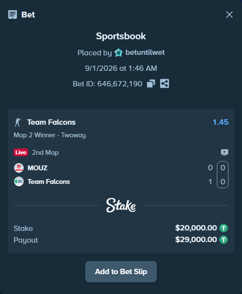 Bet slip: MOUZ - Team Falcons, $20,000.00 stake at 1.45 odds, placed by betuntilwet
