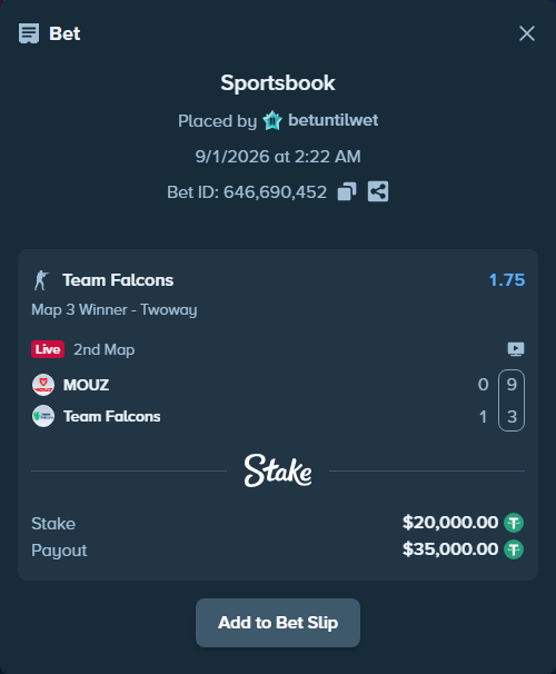 Bet slip: MOUZ - Team Falcons, $20,000.00 stake at 1.75 odds, placed by betuntilwet