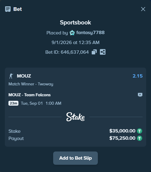Bet slip: MOUZ - Team Falcons, $35,000.00 stake at 2.15 odds, placed by fantasy7788
