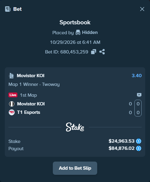 Bet slip: Movistar KOI - T1 Esports, $24,963.53 stake at 3.40 odds, placed by Hidden