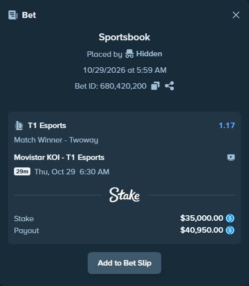 Bet slip: Movistar KOI - T1 Esports, $35,000.00 stake at 1.17 odds, placed by AdrewTate