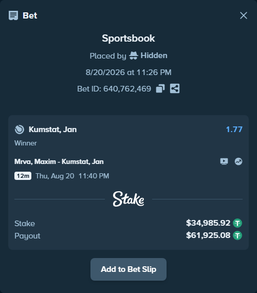 Bet slip: Mrva, Maxim - Kumstat, Jan, $35,020.91 stake at 1.77 odds, placed by Hidden