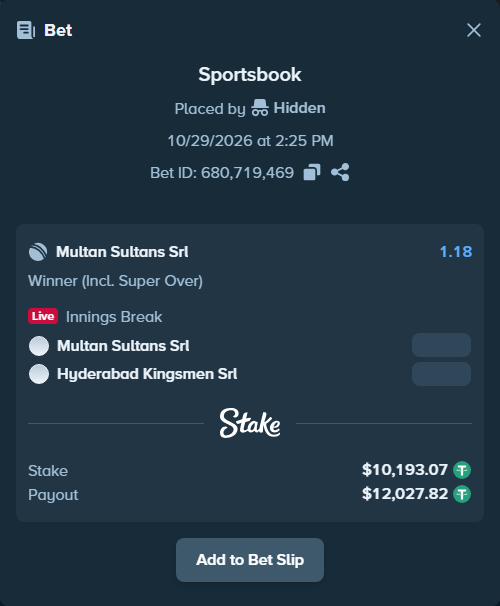 Bet slip: Multan Sultans SRL - Hyderabad Kingsmen Srl, $10,203.26 stake at 1.18 odds, placed by Hidden