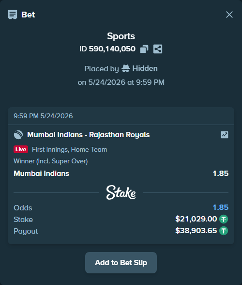 Bet slip: Mumbai Indians - Rajasthan Royals, $21,029.00 stake at 1.85 odds, placed by Hidden