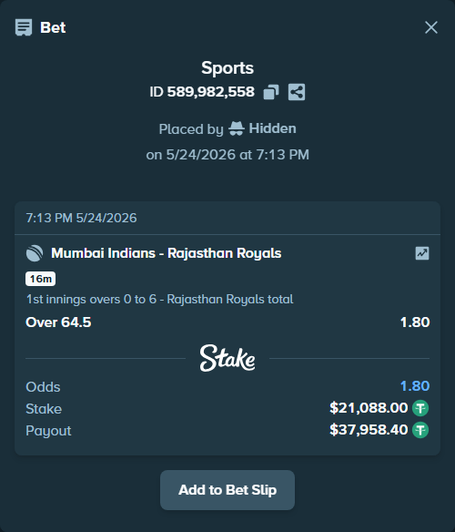 Bet slip: Mumbai Indians - Rajasthan Royals, $21,109.09 stake at 1.80 odds, placed by Hidden