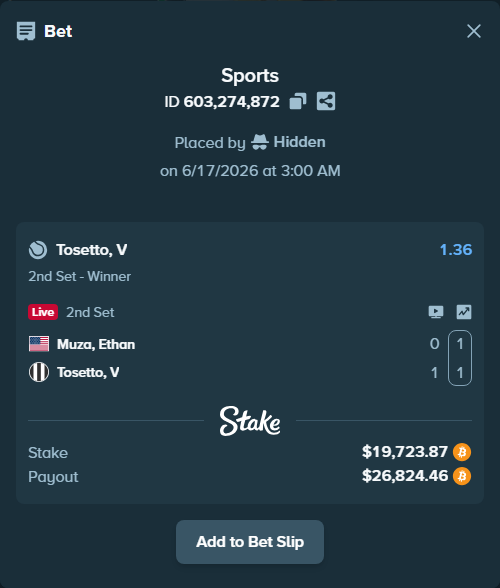 Bet slip: Muza, Ethan - Tosetto, V, $19,310.70 stake at 1.36 odds, placed by Hidden