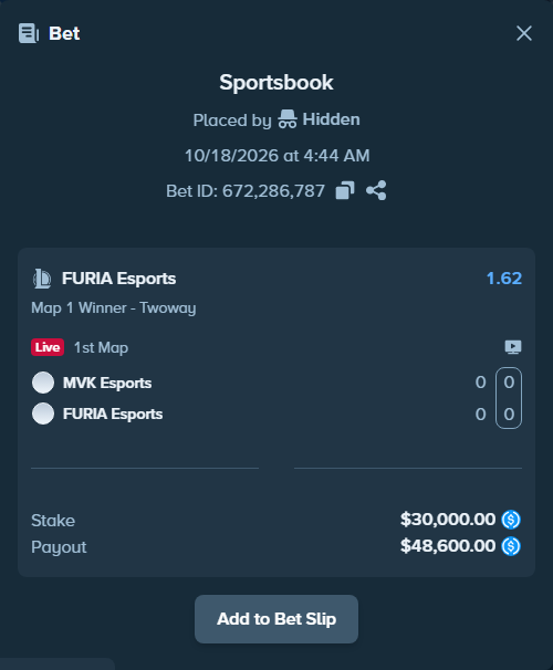 Bet slip: MVK Esports - FURIA Esports, $30,000.00 stake at 1.62 odds, placed by Hidden