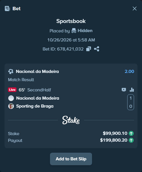 Bet slip: Nacional Madeira - Braga, $100,000.00 stake at 2.00 odds, placed by BetlikeaKing