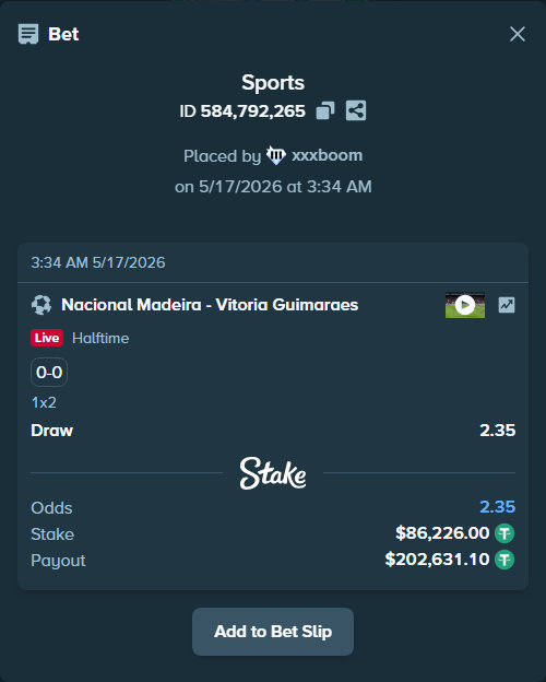 Bet slip: Nacional Madeira - Vitoria Guimaraes, $86,226.00 stake at 2.35 odds, placed by xxxboom