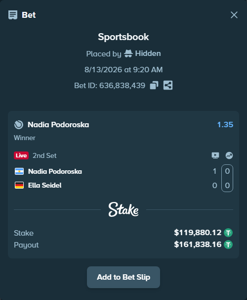 Bet slip: Nadia Podoroska - Ella Seidel, $120,000.00 stake at 1.35 odds, placed by Hidden