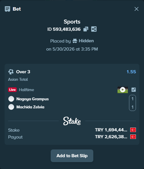 Bet slip: Nagoya Grampus - Machida Zelvia, $50,833.32 stake at 1.55 odds, placed by Hidden