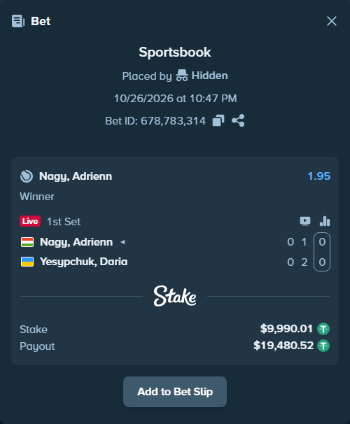 Bet slip: Nagy, Adrienn - Yesypchuk, Daria, $10,000.00 stake at 1.95 odds, placed by Hidden