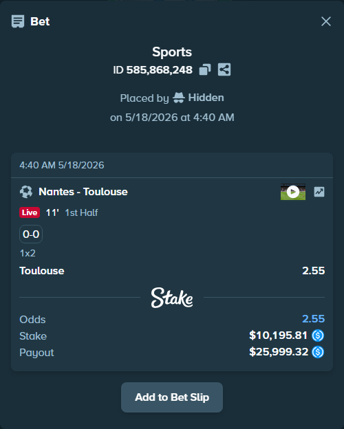 Bet slip: Nantes - Toulouse, $10,195.81 stake at 2.55 odds, placed by Hidden