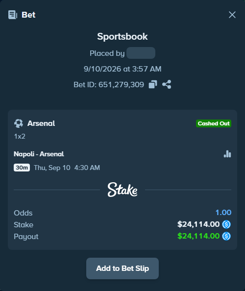 Bet slip: Napoli - Arsenal, $24,114.00 stake at 1.64 odds, placed by NickGoat01